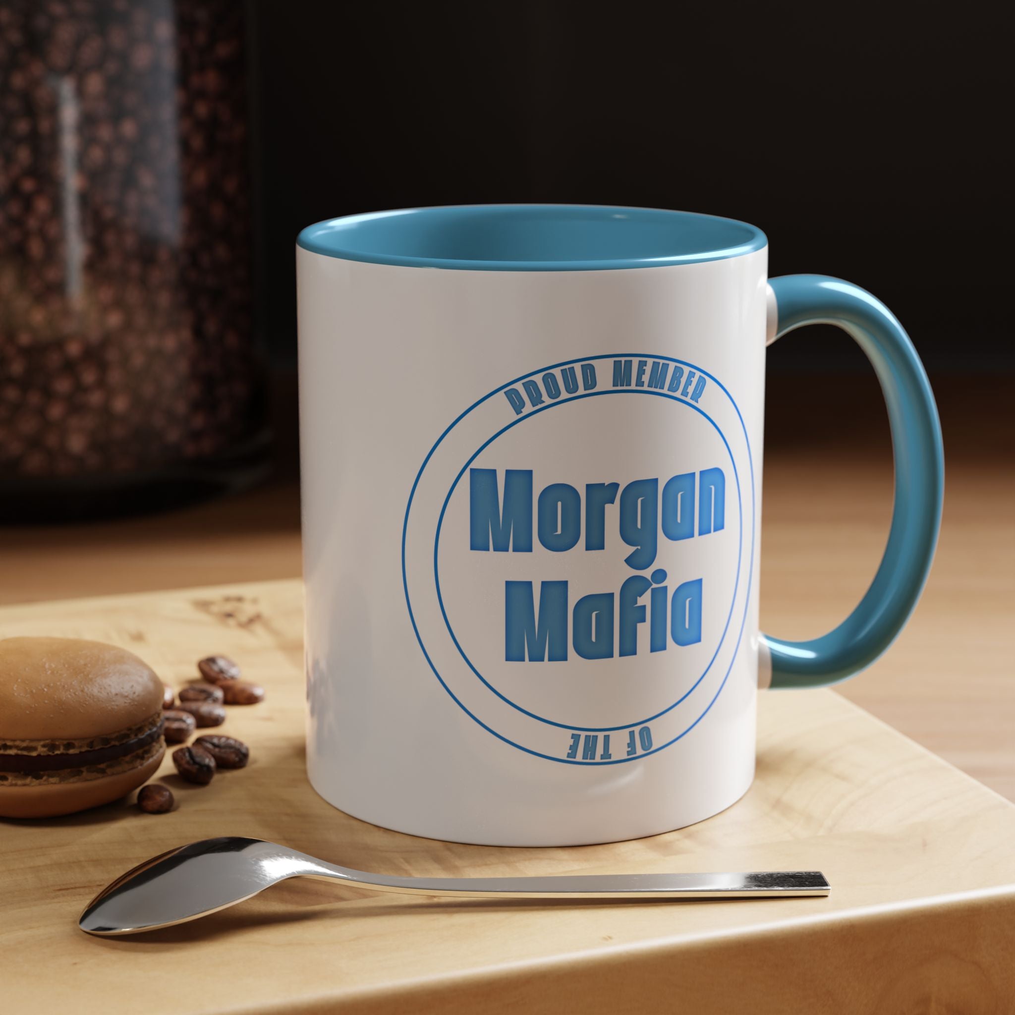 Proud Member of the Morgan Mafia Coffee Mug